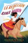 La Rebelión de Rima Marín (Rima's Rebellion): El Valor En Tiempos de Tiranía