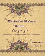 The Mathnawi Ma&#712,navi of Rumi, Book-2: The Mysteries of Attainment to the Truth and Certainty