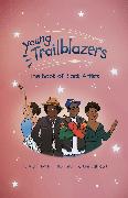 Young Trailblazers: The Book of Black Artists