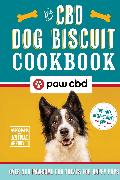 The CBD Dog Biscuit Cookbook