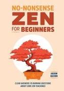 No-Nonsense Zen for Beginners