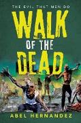 Walk of the Dead