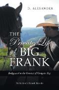 The Private Life of Big Frank