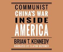 Communist China's War Inside America