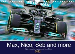 Max, Nico, Seb and more (Wandkalender 2022 DIN A4 quer)