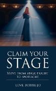 Claim Your Stage