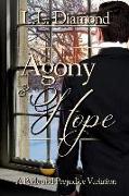 Agony and Hope