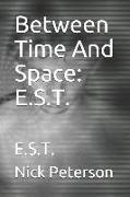 Between Time And Space: E.S.T.: E.S.T