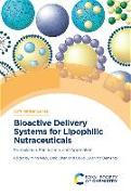 Bioactive Delivery Systems for Lipophilic Nutraceuticals