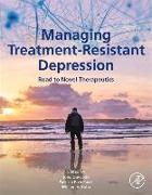 Managing Treatment-Resistant Depression