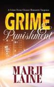 Grime & Punishment: Gripping Mystery - Clean Romance