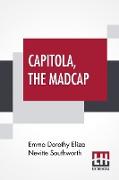 Capitola, The Madcap