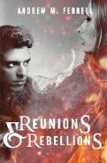 Reunions & Rebellions: Family Heritage Volume 3