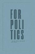 For Politics: The Christian, the Church and the State