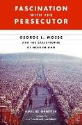 Fascination with the Persecutor