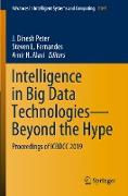 Intelligence in Big Data Technologies¿Beyond the Hype