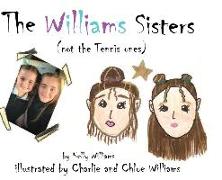 The Williams Sisters (not the Tennis ones)