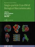 Single-Particle Cryoem of Biological Macromolecules