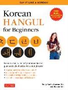 Korean Hangul for Beginners: Say it Like a Korean