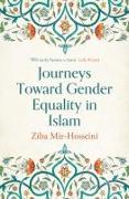 Journeys Toward Gender Equality in Islam