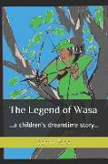 The Legend of Wasa: ...a children's dreamtime story