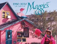 Maggie's - 1980-2020 - Too Much Fun