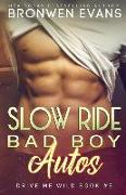 Slow Ride: Bad Boy Autos