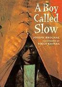 A Boy Called Slow: The True Story of Sitting Bull