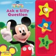 Disney: Mickey Mouse Clubhouse Ask a Silly Question Sound Book