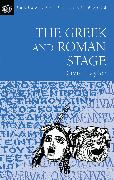 The Greek and Roman Stage