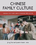 Chinese Family Culture: Change, Continuity, and Counseling Implications