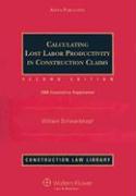 Calculating Lost Labor Productivity in Construction Claims: 2008 Cummulative Supplement