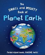 The Small and Mighty Book of Planet Earth