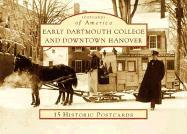 Early Dartmouth College and Downtown Hanover