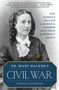 Dr. Mary Walker's Civil War