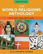 The World Religions Anthology: Faith, Worldview, Spirituality