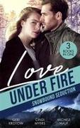 Love Under Fire: Snowbound Seduction