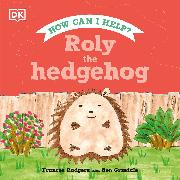 Roly the Hedgehog