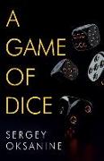 A Game of Dice