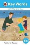 Key Words with Peter and Jane Level 6a – Holiday at the Sea