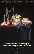 Food Restraint and Fasting in Victorian Religion and Literature