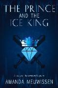 The Prince and the Ice King: Volume 1
