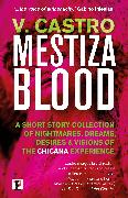 Mestiza Blood