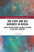 The State and Big Business in Russia