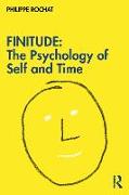 FINITUDE: The Psychology of Self and Time