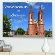 Geisenheim im Rheingau (Premium, hochwertiger DIN A2 Wandkalender 2022, Kunstdruck in Hochglanz)