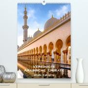Vereinigte Arabische Emirate - Städte Highlights (Premium, hochwertiger DIN A2 Wandkalender 2022, Kunstdruck in Hochglanz)