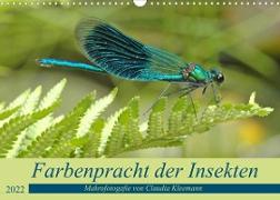 Farbenpracht der Insekten (Wandkalender 2022 DIN A3 quer)