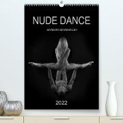 NUDE DANCE (Premium, hochwertiger DIN A2 Wandkalender 2022, Kunstdruck in Hochglanz)