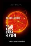 Dead Suns Eleven